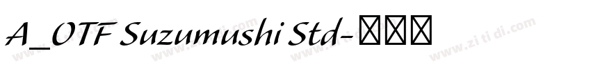 A_OTF Suzumushi Std字体转换